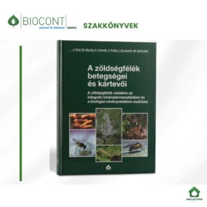 Szakkönyv: A zöldségfélék betegségei és kártevői